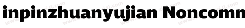 inpinzhuanyujian Noncommercial字体转换